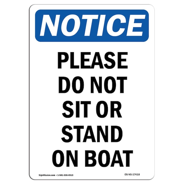 Safety Sign, OSHA Notice, 5" Height, Please Do Not Sit Or Stand On Boat Sign, Portrait, 10PK